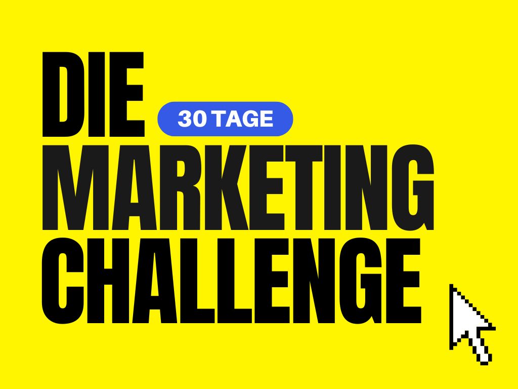 30 Tage Marketing Challenge by REBELKO BLOG WERBUNG BRANDING MARKENSTRATEGIE ONLINEMARKETING SOCIALMEDIA DESIGN